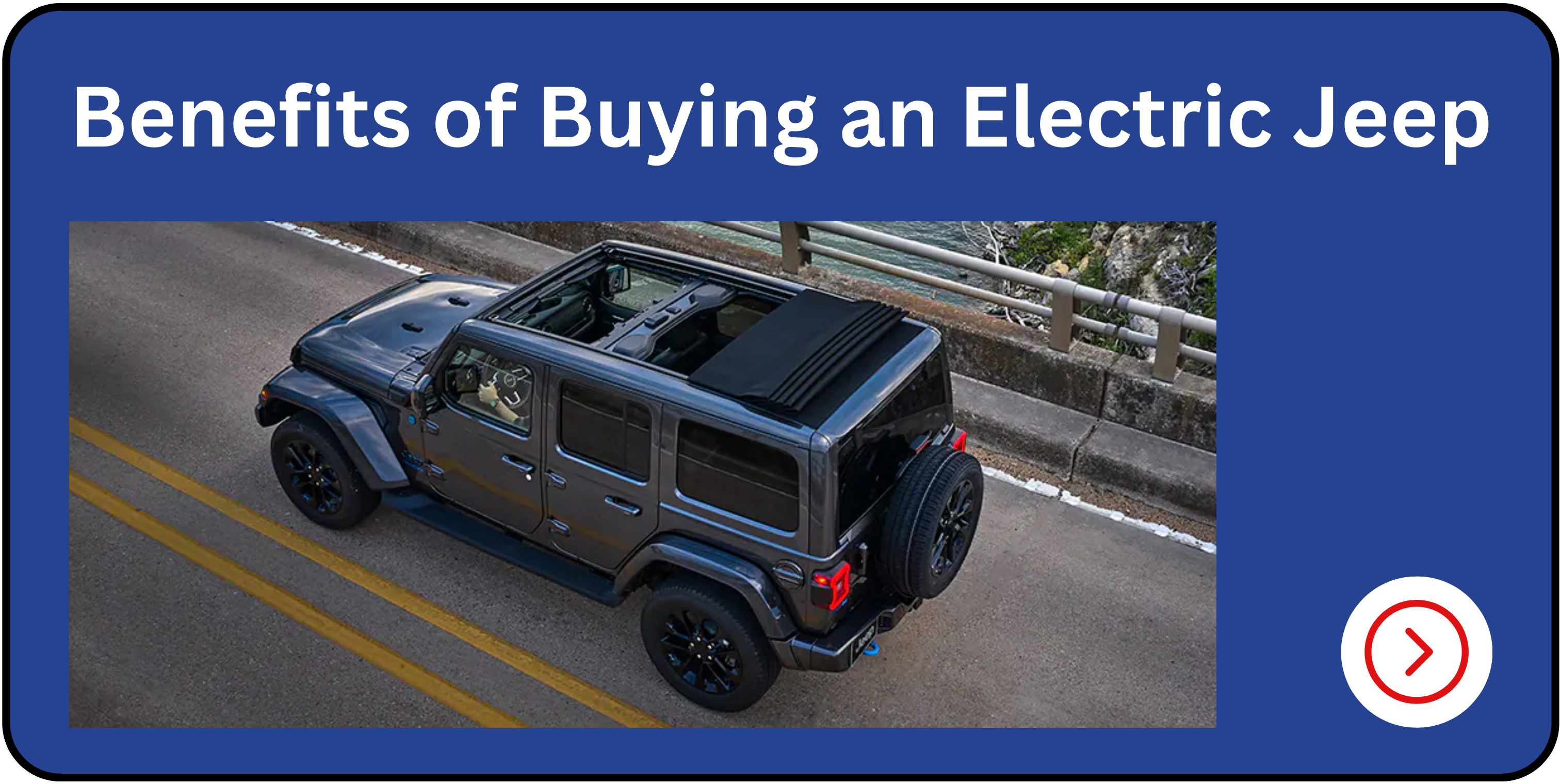 Benefits of Buying an Electric Jeep